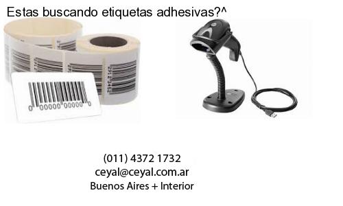 Estas buscando etiquetas adhesivas?^